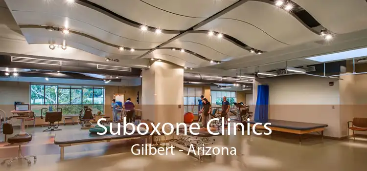 Suboxone Clinics Gilbert - Arizona