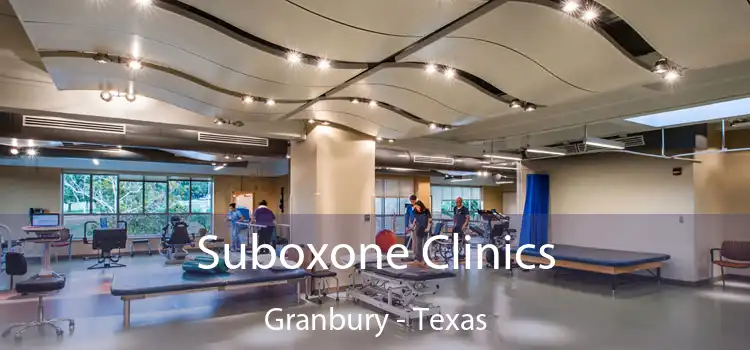Suboxone Clinics Granbury - Texas