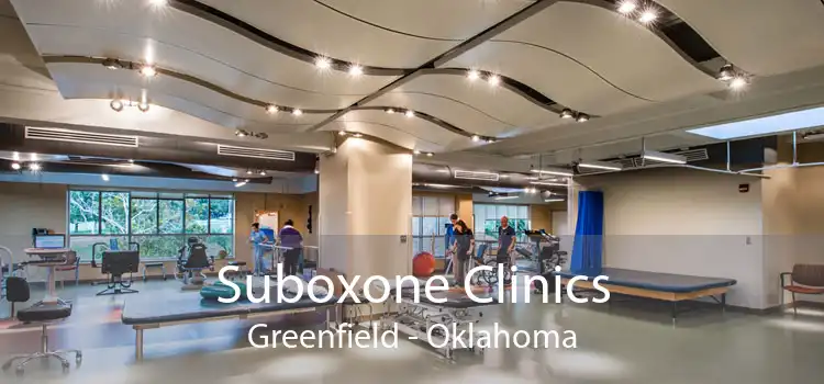 Suboxone Clinics Greenfield - Oklahoma