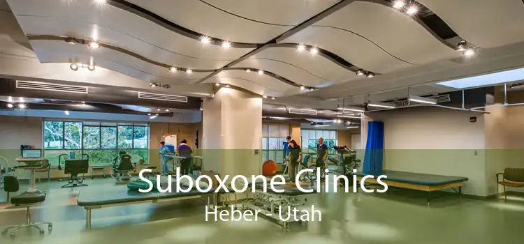Suboxone Clinics Heber - Utah