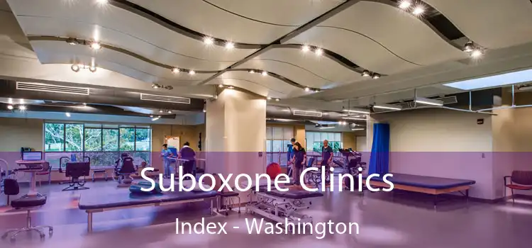 Suboxone Clinics Index - Washington