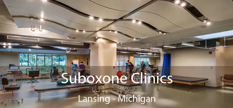 Suboxone Clinics Lansing - Michigan