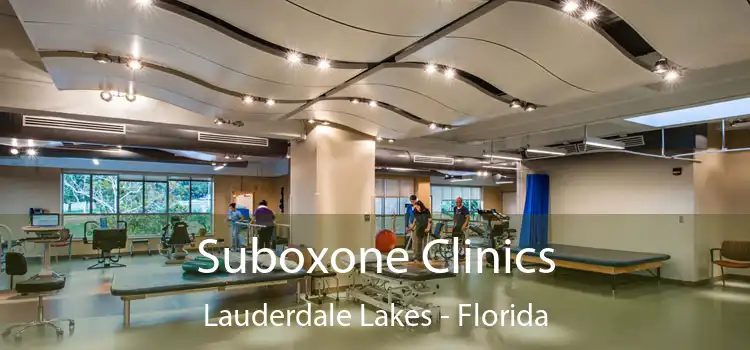Suboxone Clinics Lauderdale Lakes - Florida