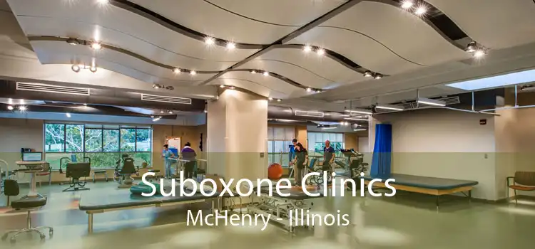 Suboxone Clinics McHenry - Illinois