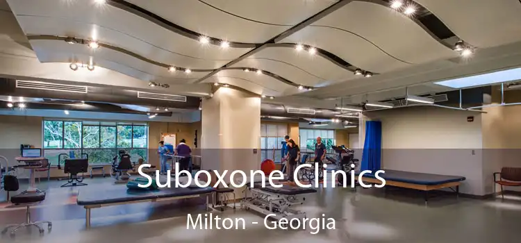 Suboxone Clinics Milton - Georgia