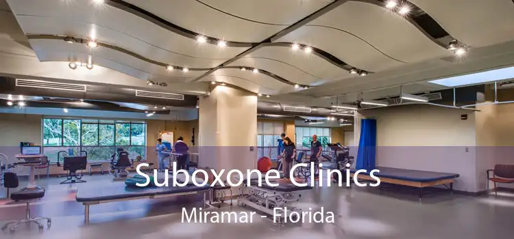 Suboxone Clinics Miramar - Florida