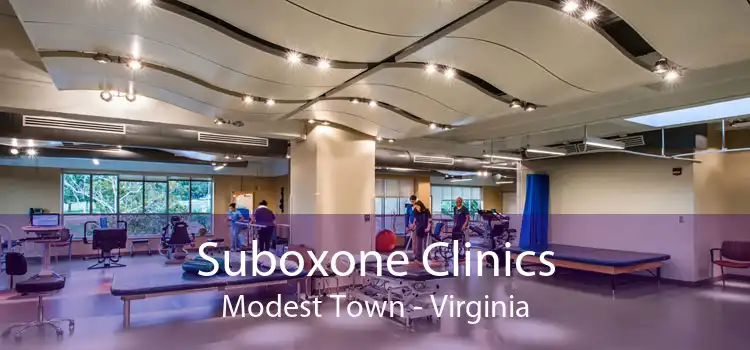 Suboxone Clinics Modest Town - Virginia