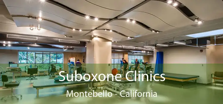 Suboxone Clinics Montebello - California