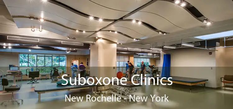 Suboxone Clinics New Rochelle - New York