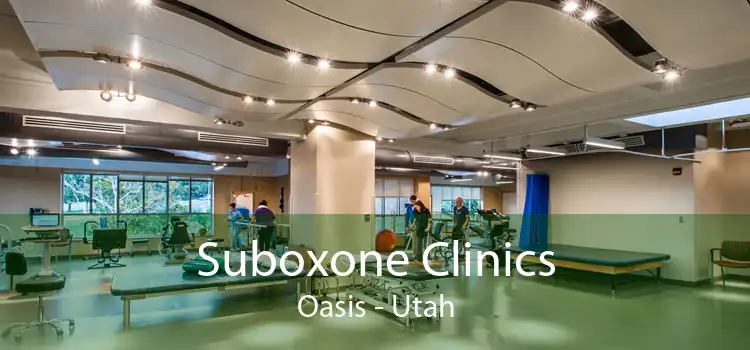Suboxone Clinics Oasis - Utah