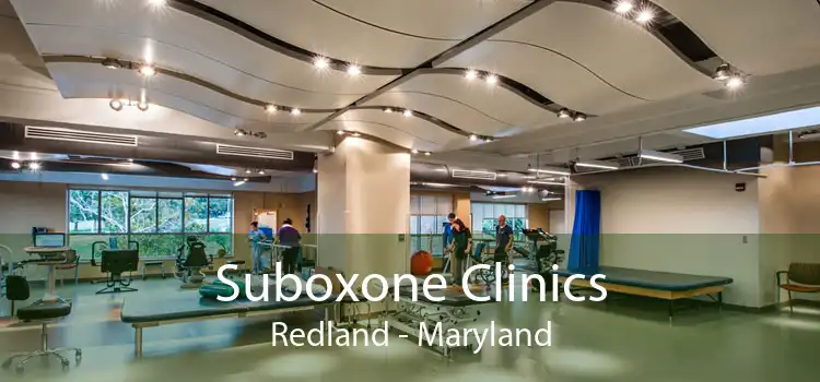 Suboxone Clinics Redland - Maryland