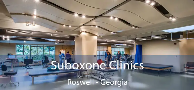 Suboxone Clinics Roswell - Georgia