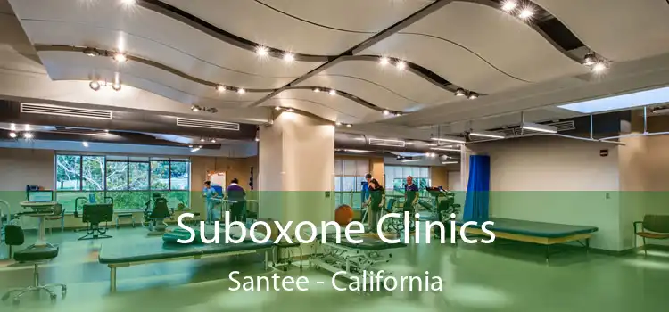 Suboxone Clinics Santee - California