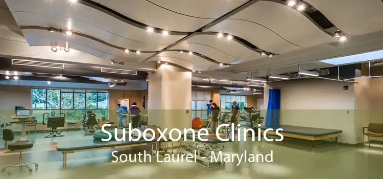 Suboxone Clinics South Laurel - Maryland
