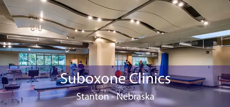 Suboxone Clinics Stanton - Nebraska