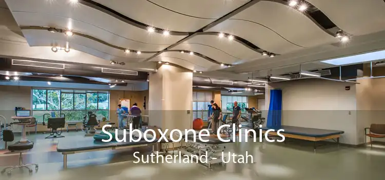 Suboxone Clinics Sutherland - Utah