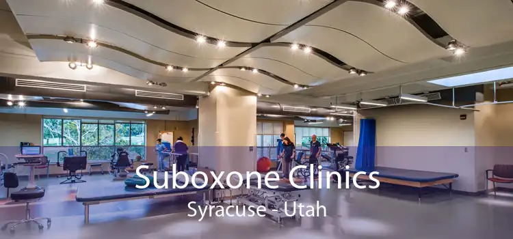 Suboxone Clinics Syracuse - Utah