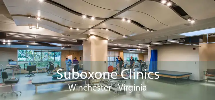 Suboxone Clinics Winchester - Virginia