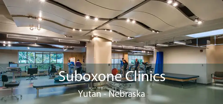 Suboxone Clinics Yutan - Nebraska